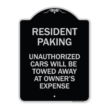 Signmission Tow Away Resident Parking Unauthorized Cars Will Be Towed Away at Owners Expense, BS-1824-22805 A-DES-BS-1824-22805